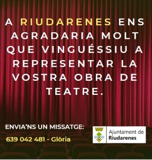 L’Ajuntament de Riudarenes busca grups de teatre